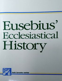 THE ECCLESIASTICAL HISTORY OF EUSEBIUS PAMPHILUS 